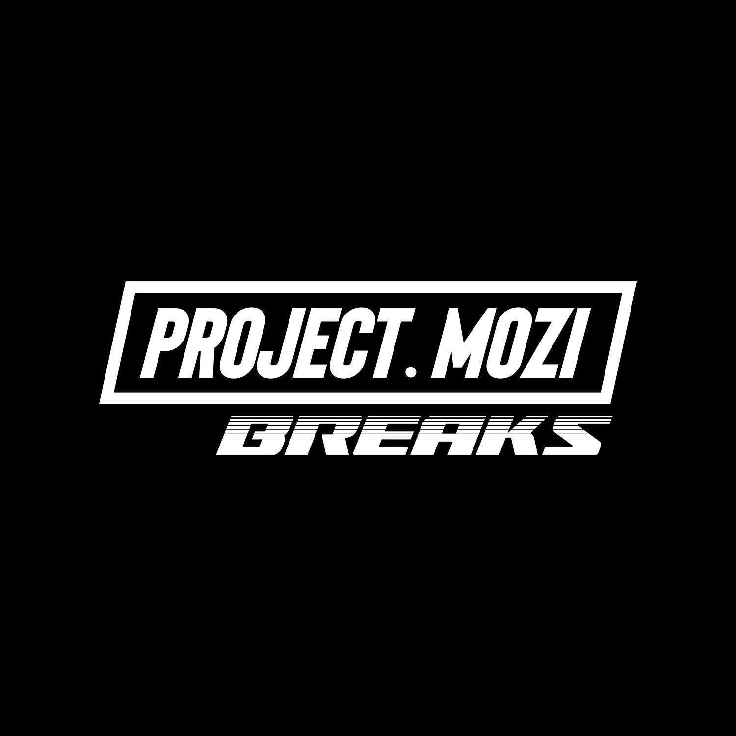 Project.Mozi.Breaks