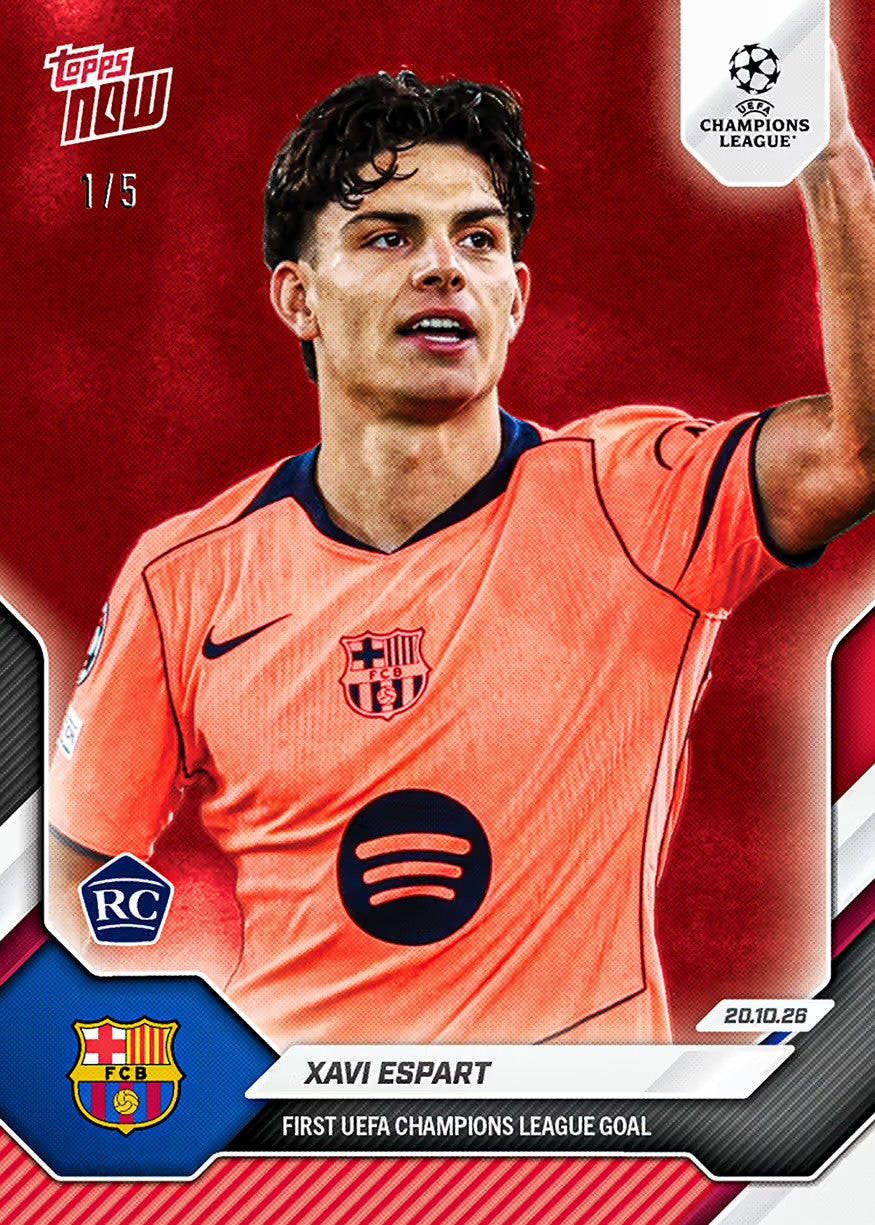 Xavi Espart 2026-27 UCL Topps NOW Card 33 /5 Red Foil